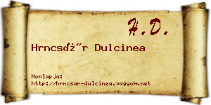 Hrncsár Dulcinea névjegykártya